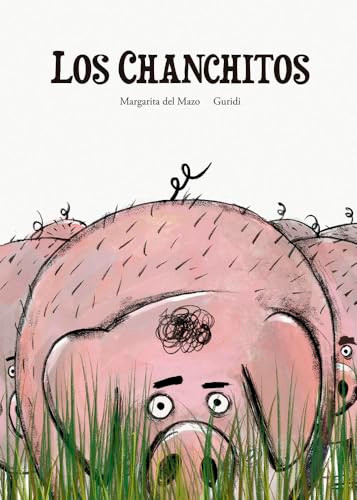 Los chanchitos (Spanish Edition) by Margarita del Mazo, Guridi, 9788410406827