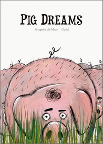 Pig Dreams by Margarita del Mazo, Guridi, 9788410406629