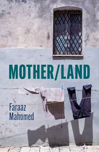Mother / Land by Faraaz Mahomed, 9781960803528