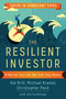 The Resilient Investor (A Plan for Your Life, Not Just Your Money) by Hal Brill, Michael Kramer, Christopher Peck, Jim Cummings, 9781626563377