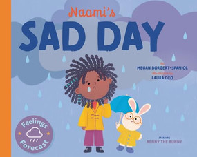 Naomi's Sad Day - 9798887702162 by Megan Borgert-Spaniol, Laura Deo, 9798887702162
