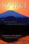 Source (The Inner Path of Knowledge Creation) by Joseph Jaworski, 9781576759042