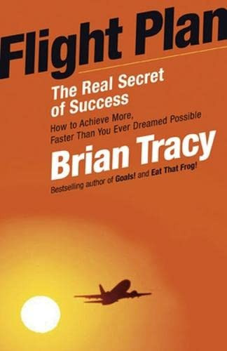 Flight Plan (The Real Secret of Success) - 9781605092751 by Brian Tracy, 9781605092751