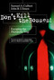 Don't Kill the Bosses! (Escaping the Hierarchy Trap) by Samuel A. Culbert, John B. Ullmen, 9781576751619