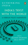 India's Tryst with the World (Rethinking India Series) by Salil Shetty, Salman Khurshid, 9780670093045