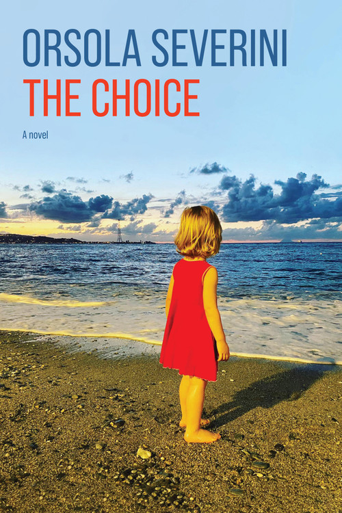 The Choice - 9781772585490 by Orsola Severini, 9781772585490