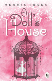 A Doll's House - 9789354401411 by Henrik Ibsen