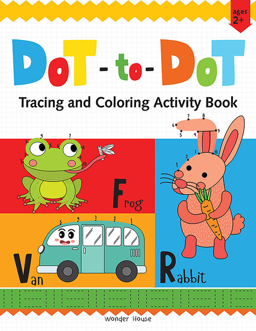 Dot-To-Dot: Tracing and Coloring by Wonder House Books, 9789354403026