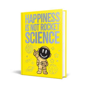 Happiness Is Not Rocket Science by FP, 9789358562200