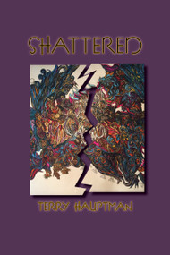 Shattered - 9781682011669 by Terry Hauptman, 9781682011669