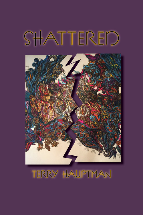 Shattered - 9781682011669 by Terry Hauptman, 9781682011669