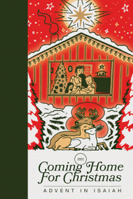 Coming Home for Christmas (Advent in Isaiah) by 1517, 1517 1517, 9781964419916