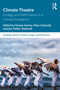 Climate Theatre (Ecology and Performance in a Climate Emergency) by Denise Varney, Peter Eckersall, Jen Parker-Starbuck, 9781032953472