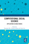 Computational Social Science (Application in China Studies) by Xiaogang Wu, Yongjun Zhang, Tianji Cai, 9781032696492
