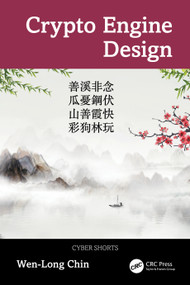 Crypto Engine Design by Wen-Long Chin, 9781041095279