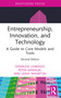 Entrepreneurship, Innovation, and Technology (A Guide to Core Models and Tools) - 9781032376714 by Oswaldo Lorenzo, Peter Kawalek, Leigh Wharton, 9781032376714