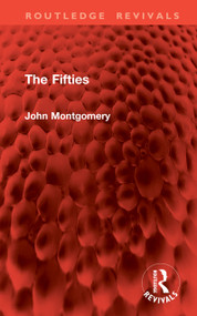 The Fifties - 9781041169765 by John Montgomery, 9781041169765