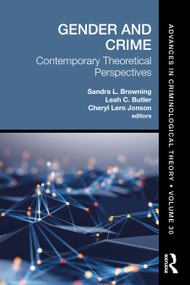 Gender and Crime (Contemporary Theoretical Perspectives) by Sandra L. Browning, Leah C. Butler, Cheryl Lero Jonson, 9781032304298