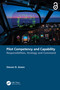 Pilot Competency and Capability (Responsibilities, Strategy, and Command) by Steven Green, 9781032439747