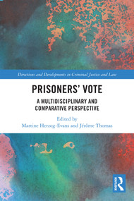 Prisoners' Vote (A Multidisciplinary and Comparative Perspective) by Martine Herzog-Evans, Jérôme Thomas, 9781032228822
