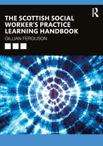 The Scottish Social Worker's Practice Learning Handbook by Gillian Ferguson, 9781916925939