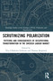 Scrutinising Polarisation (Patterns and Consequences of Occupational Transformation in the Swedish Labour Market) by Tomas Berglund, Ylva Ulfsdotter Eriksson, 9781032536361