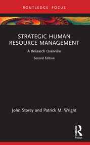 Strategic Human Resource Management (A Research Overview) - 9781032427850 by John Storey, Patrick M. Wright, 9781032427850