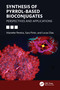 Synthesis of Pyrrol-based Bioconjugates (Perspectives and Applications) by Mariette M. Pereira, Sara M.A. Pinto, Lucas D. Dias, 9780367634582