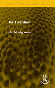The Twenties by John Montgomery, 9781041169864
