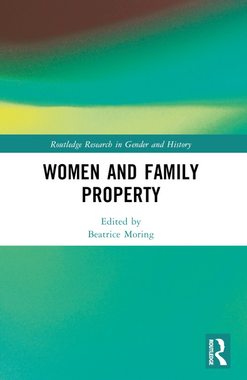 Women and Family Property by Beatrice Moring, 9781032597638