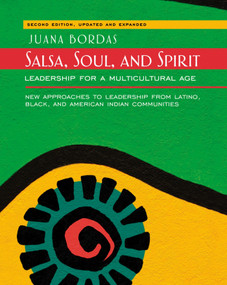 Salsa, Soul, and Spirit (Leadership for a Multicultural Age) by Juana Bordas, 9781609941178
