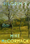 Pilgrim X by Mike McCormack, 9781641297875