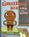The Gingerbread Man Loose in the School - 9798217005949 by Laura Murray, Mike Lowery, 9798217005949