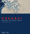 Hokusai (Beyond the Great Wave) by Timothy Clark, 9780500481189
