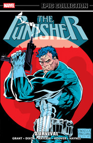 Punisher Epic Collection: Survival by Mike Baron, Val Mayerik, Kevin Kobasic, Larry Stroman, Mark Pacella, 9781302968434