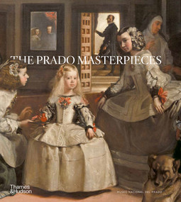 The Prado Masterpieces by Museo Nacional del Prado, 9780500966433