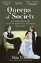 Queens of Society (Six Extraordinary Society Hostesses Between the Wars) by Siân Evans, 9798893031133