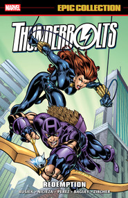 Thunderbolts Epic Collection: Redemption by Fabian Nicieza, Kurt Busiek, Mark Bagley, Patch Zircher, Mark Bagley, 9781302968441