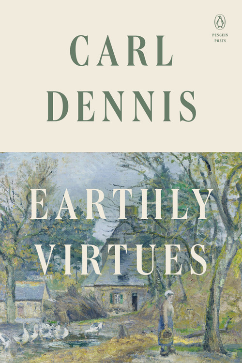 Earthly Virtues by Carl Dennis, 9780143138495