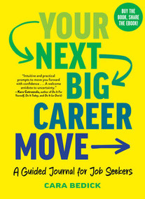 Your Next Big Career Move (A Guided Journal for Job Seekers) by Cara Bedick, 9798893031003