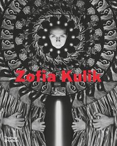 Zofia Kulik by Zofia Kulik, Asia Zak Persons, 9780500030301
