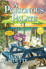 A Poisonous Palate (A Key West Food Critic Mystery) - 9798892422642 by Lucy Burdette, 9798892422642