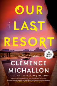 Our Last Resort (A Novel) by Clémence Michallon, 9798217157655