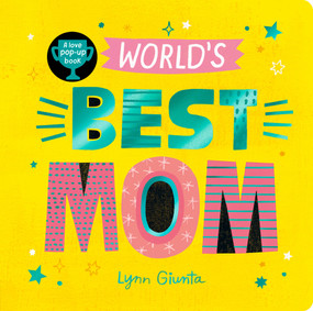 World's Best Mom by Isabel Otter, Lynn Giunta, 9798217143207