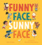 Funny Face, Sunny Face - 9781536247947 by Sally Symes, Rosalind Beardshaw, 9781536247947