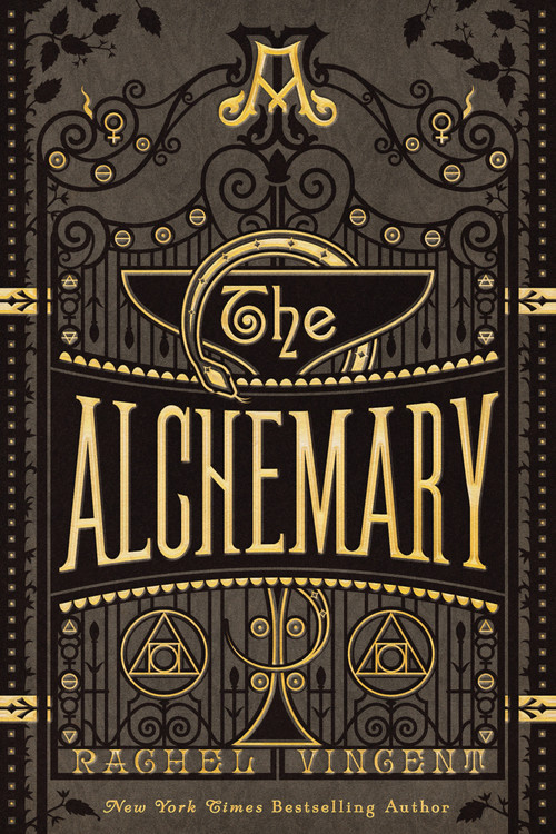 The Alchemary (A Dark Academia Alchemy Romantasy) by Rachel Vincent, 9781368115902