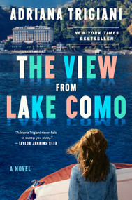 The View From Lake Como (A Novel) by Adriana Trigiani, 9780593183359