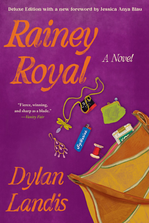 Rainey Royal (Deluxe Edition) by Dylan Landis, Jessica Anya Blau, 9781641298223