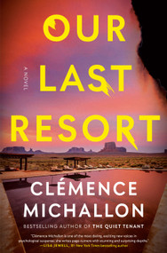 Our Last Resort (A Novel) - 9780593802762 by Clémence Michallon, 9780593802762
