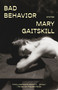 Bad Behavior (Stories) by Mary Gaitskill, 9780593689400